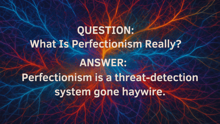 Neural network visualization with quote explaining perfectionism as a threat detection system gone haywire, showing interconnected brain pathways describing the importance of embracing imperfections.
