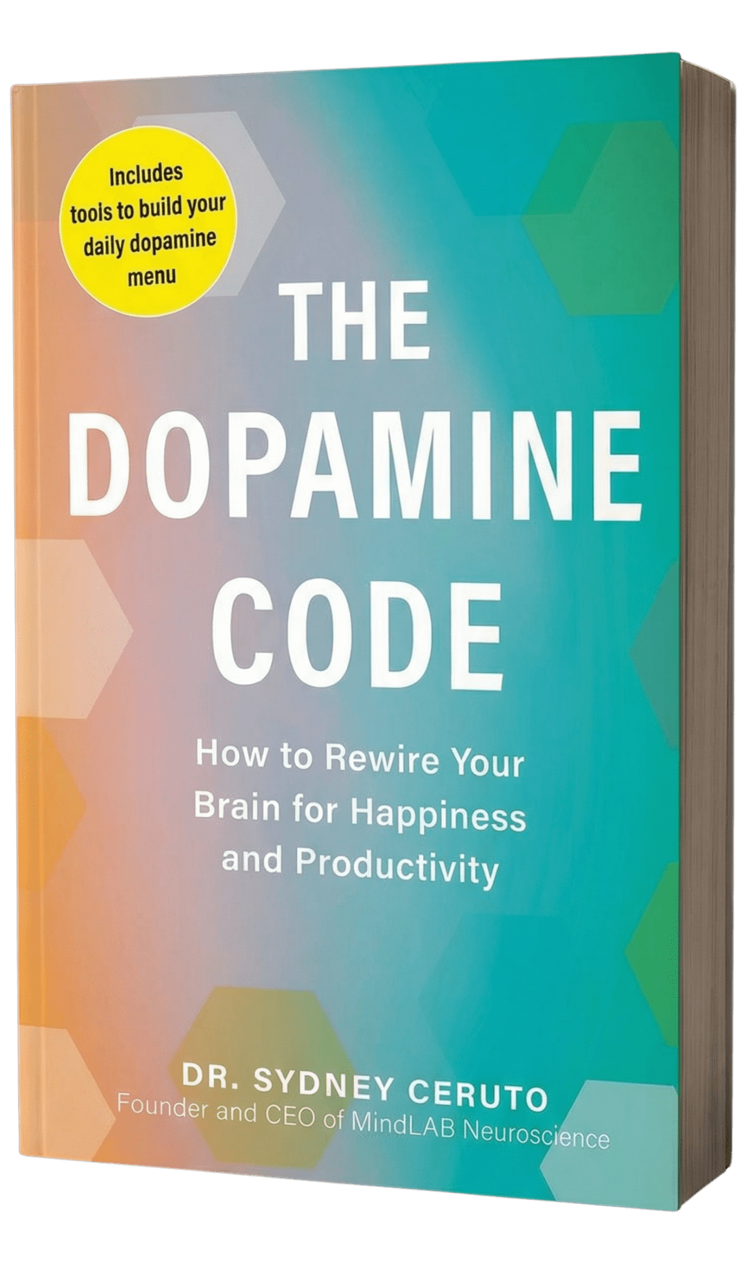 The Dopamine Code by Dr. Sydney Ceruto — Decode Your Drive